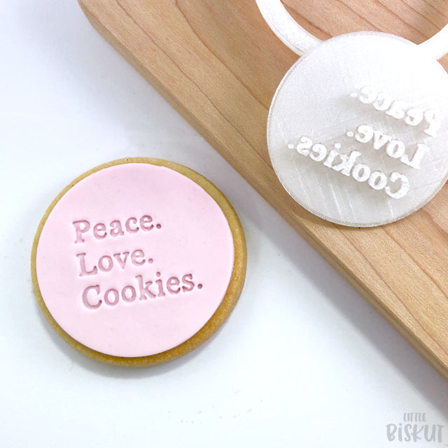 Peace. Love. Cookies. Embosser